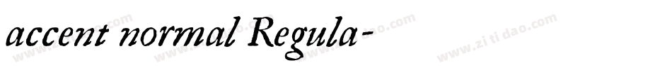 accent normal Regula字体转换